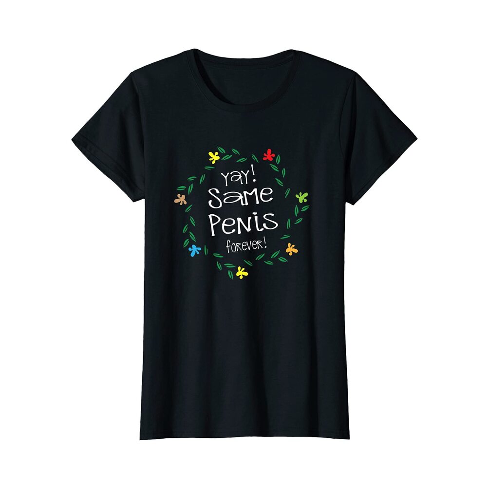 5220 Same Penis Forever Hen Party Bride T-Shirt T-Shirt